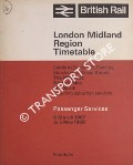 Passenger Services Timetable - London (Euston, St. Pancras, Marylebone, Broad Street), The Midlands, North Wales, The North, 6 March 1967 to 5 May 1968 by British Rail London Midland Region